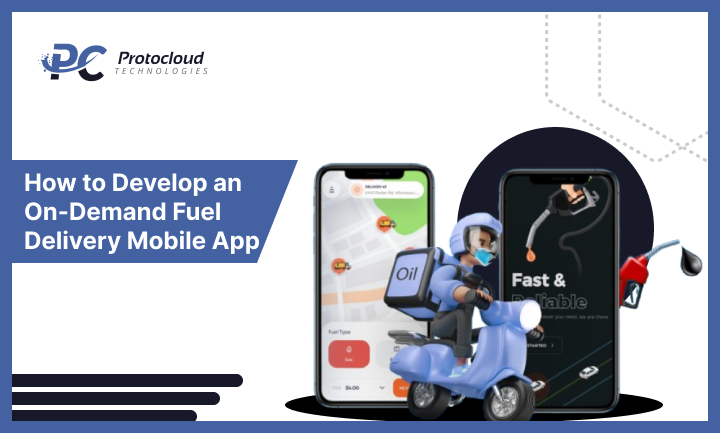 How to Develop an On-Demand Fuel Delivery Mobile App