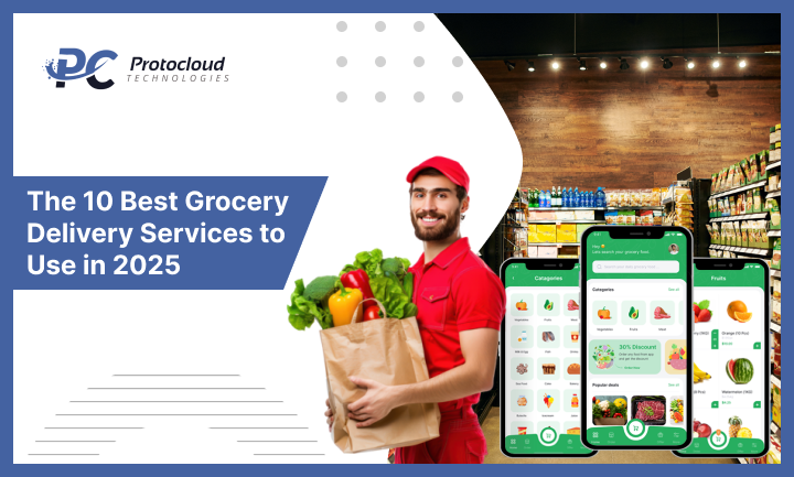 The 10 Best Grocery Delivery Services to Use in 2025
