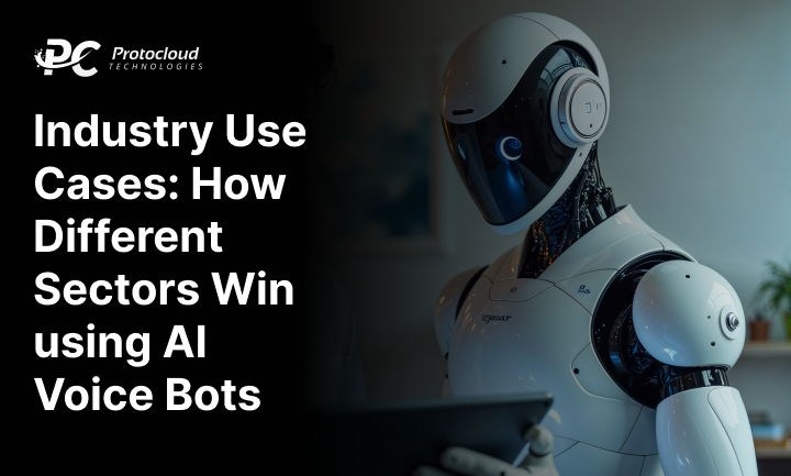 Industry Use Cases: How Different Sectors Win using AI Voice Bots