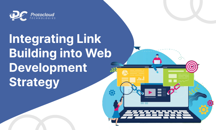 Integrating Link Building into Web Development Strategy