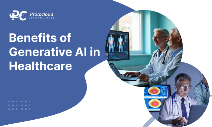 Benefits of Generative AI in Healthcare
