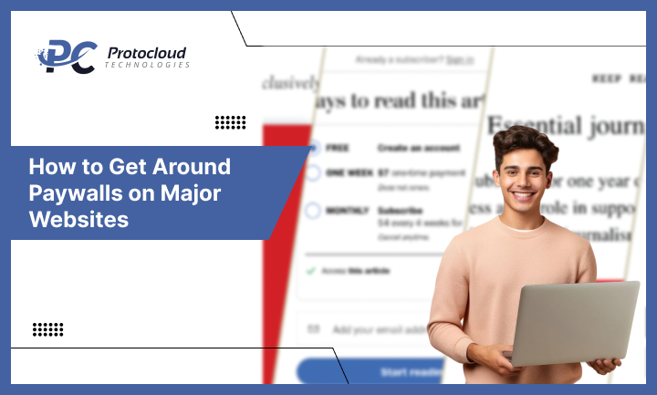 How to Get Around Paywalls on Major Websites