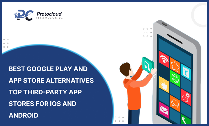 Best Google Play and App Store Alternatives – Top Third-Party App Stores for iOS and Android