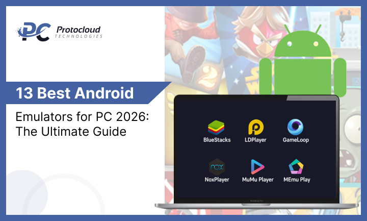 13 Best Android Emulators for PC 2026: The Ultimate Guide